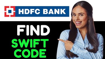 How To Find HDFC Bank Swift Code (2024)