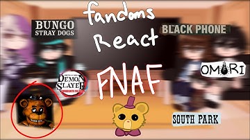 Fandoms react to each other//Part 1 //FNAF//Crying child//DESC//GACHA//AFTON FAMILY