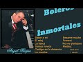 Boleros Inmortales - Angel Roque piano