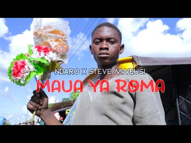 NDARO X STEVE MWEUSI MAUA YA ROMA (OFFICIAL VIDEO MUSIC class=