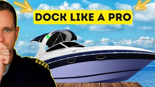 Tips & Tricks to Docking a Single Engine Boat