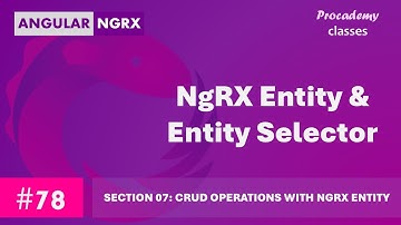 #78 NgRX Entiteit & Entiteitselector | Statusbeheer in Angular met NgRX