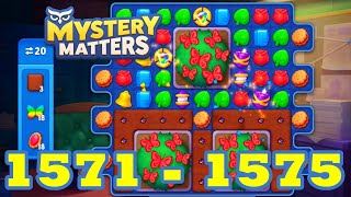 Mystery Matters Level 1571 - 1575 HD Gameplay | 3 match puzzle | Android | IOS | 1572 | 1573 | 1574