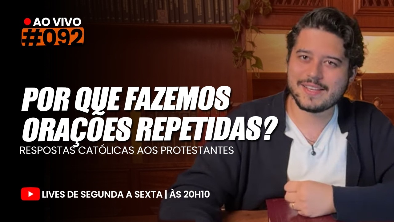 Por que fazemos orações repetidas? | Live diária #092 - 26/02/26