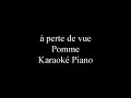  perte de vue  pomme karaok piano