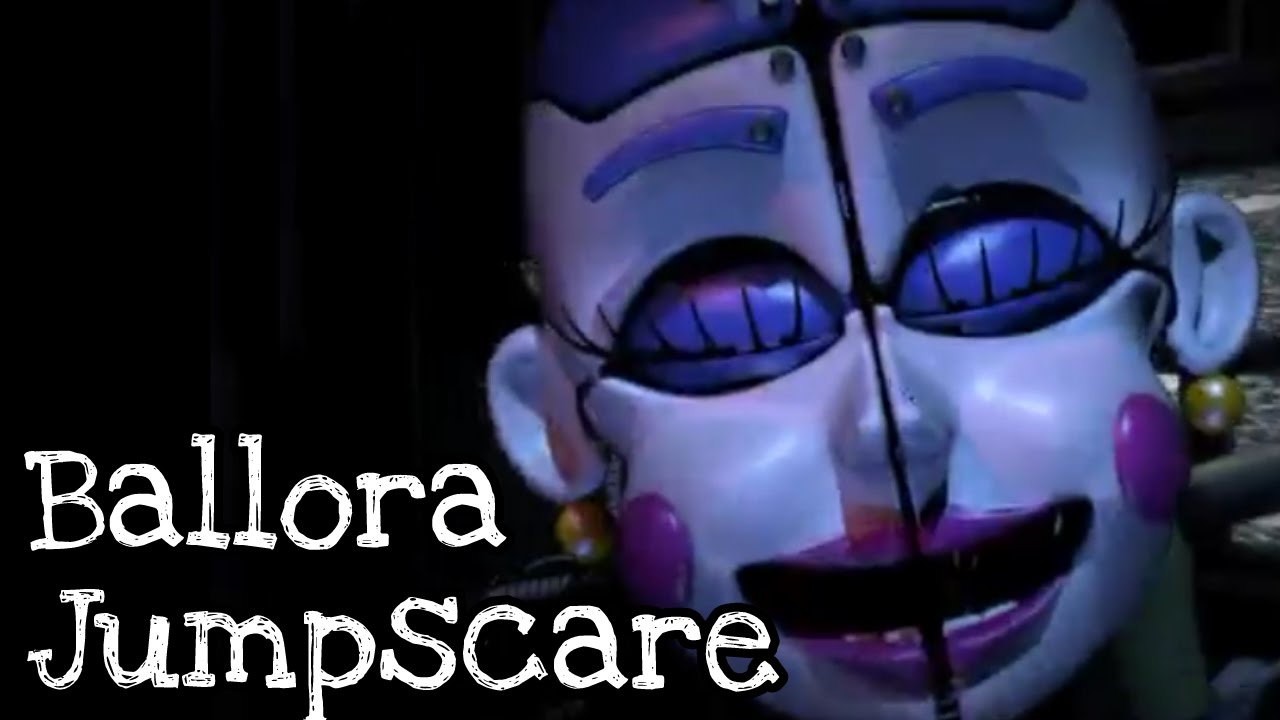 Ballora Jumpscare Sister Location Custom Night Youtube