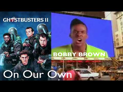Bobby Brown - On Our Own (From "Ghostbusters II" Soundtrack)[HQ Audio]