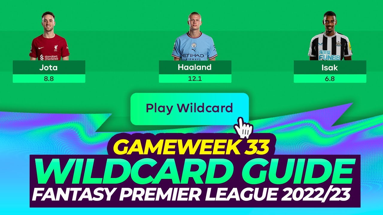 FPL GAMEWEEK 33 WILDCARD GUIDE FANTASY PREMIER LEAGUE 2022 23 YouTube fpl-gameweek-33-wildcard-guide-fantasy-premier-league-2022-23-youtube