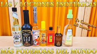 LAS 7 LOCIONES ESOTERICAS MÁS PODEROSAS DEL MUNDO ¿Cómo Utilizarlas? Propiedades y Beneficios