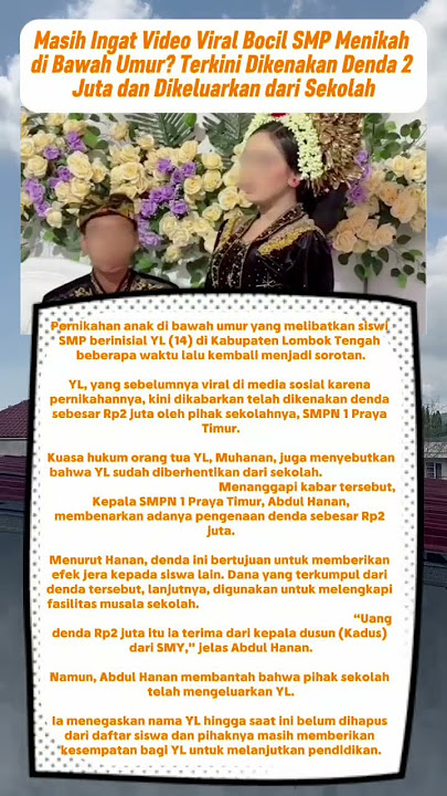 Masih Ingat Video Viral Bocil SMP Menikah di Bawah Umur?