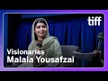 Malala Yousafzai | Visionaries | TIFF Industry Conference 2024