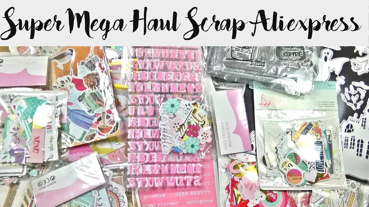 Super Mega HAUL scrap  ALIEXPRESS