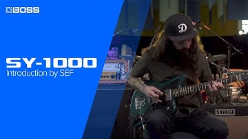 BOSS SY-1000 - Introduction by Sef from Alex Henry Foster & the Long Shadows