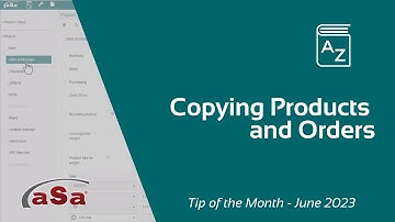 Copying Products and Orders - aSa.Studio Tip of the Month June 2023