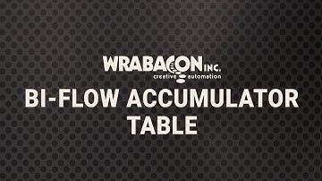Bi-Flow Accumulator Table |  Wrabacon Inc.