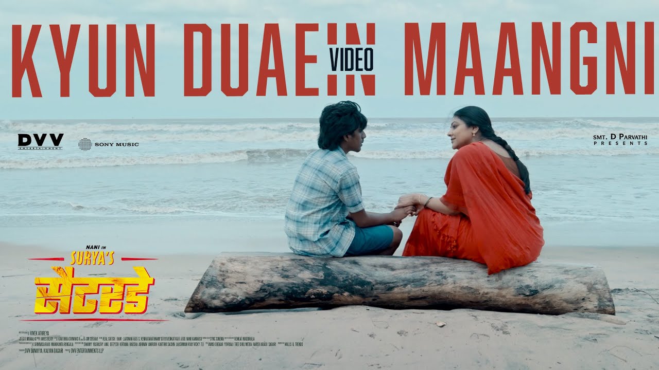 SURYA'S SATURDAY (Hindi) - Kyun Duaein Maangni -Video | Nani | Priyanka Mohan | Jakes Bejoy | Vivek