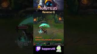 Nautilus Reverse Q! - League of Legends #shorts
