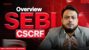Quick understanding of SEBI CSCRF