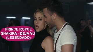 Prince Royce, Shakira - Deja vu (Legendado/Tradução)