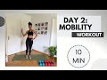 10-Minute Mobility Reset II Day 2 of 21-Day Challenge