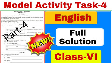 Model Activity Task Class 6 | English |  Part 4