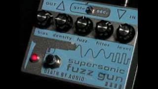 Death By Audio Supersonic Fuzz Gun
