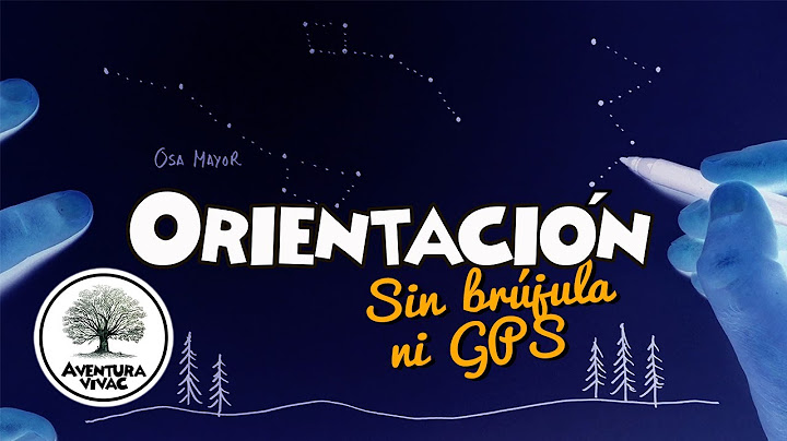ORIENTACIÓN - Sin brújula ni GPS