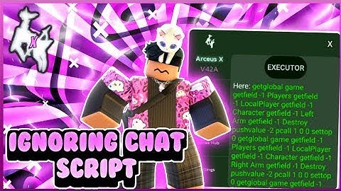 Arceus X | FE IGNORING CHAT TROLL SCRIPT! | OP SCRIPT!! | S.P.D.M