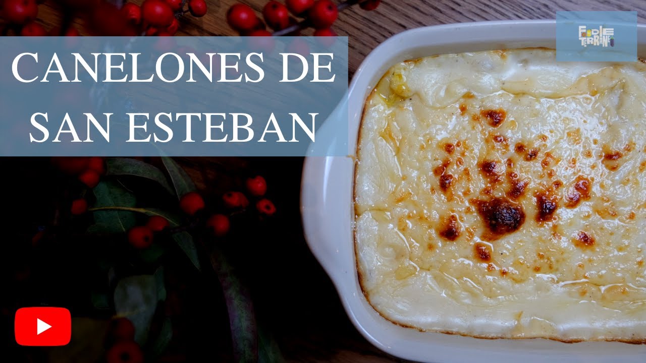 CANELONES DE SAN ESTEBAN (Receta Tradicional)