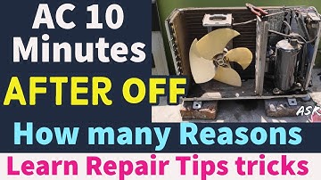 AC start after 10 minutes after off not work AC not cooling outdoor sometimes after off Learn repair
