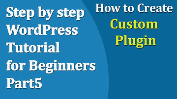 Step by step WordPress Tutorial for Beginners Part5 | Custom Plugin Development