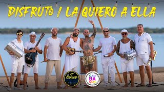 Video thumbnail of "Ke Personajes ft Cambacua | Disfruto , La Quiero a Ella (Version Samba)"