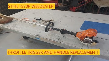 Stihl FS70R Weedeater | Throttle Trigger And Handle Replacement!