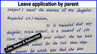 Leave application by parent | How to write leave application by parent | English leave application