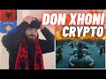DON XHONI CRYPTO Prod By Rzon Pllumb HYPE UK REACTION