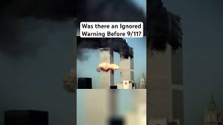 Was there an ignored warning before 9/11? #history #attack #911