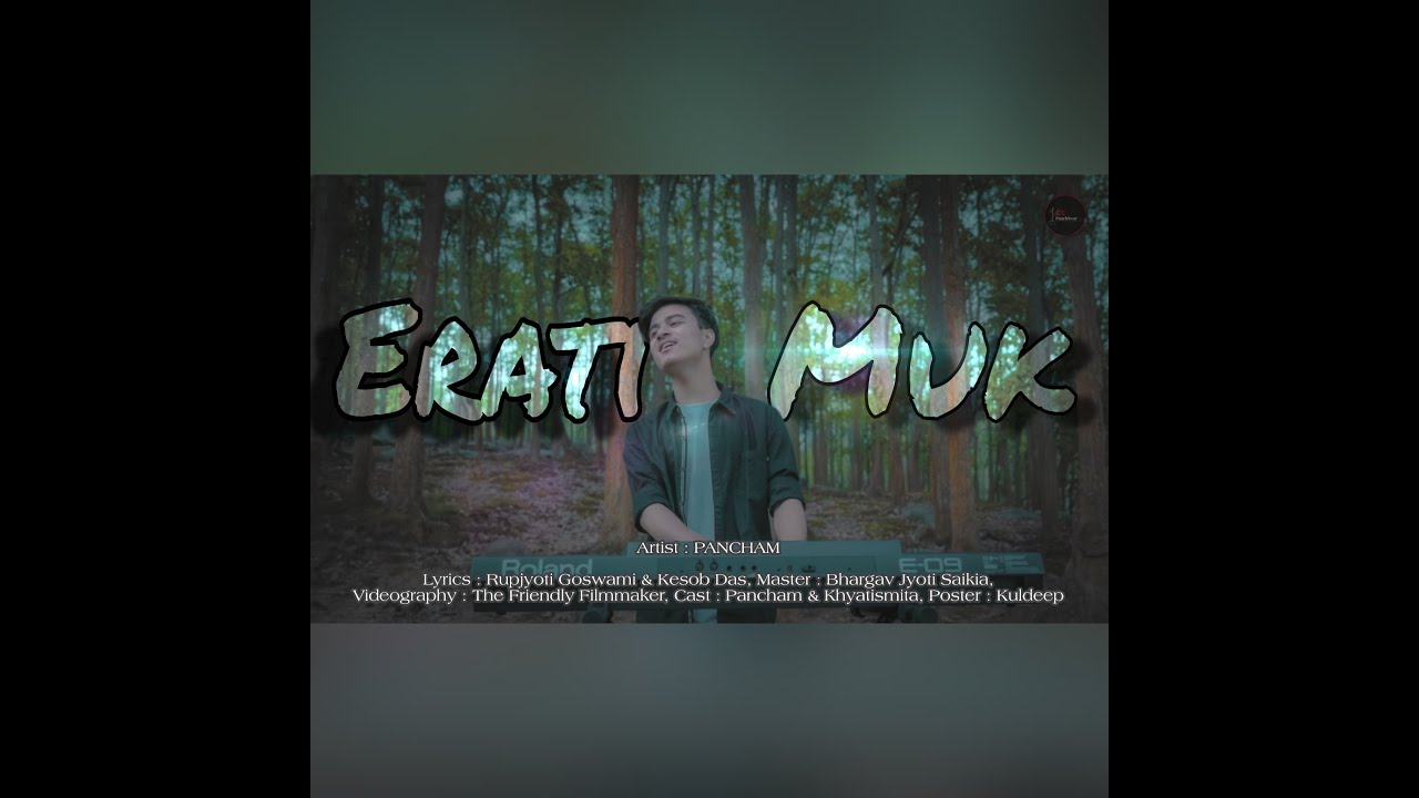 ERATI MUK - Pancham Bhowmick ( Official Music Video)