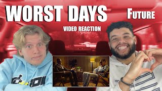 Future - Worst Day (Official Music Video) | REACTION/REVIEW