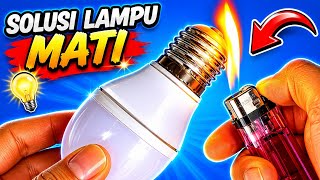 Ambil korek api bekas dan perbaiki lampu mati di Rumah Anda!!