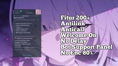 Script Diimz Bot No Enc 80% || Fitur 200+,Welcome On,Antilink,Anticall,Dll