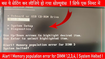 Alart ! Memory population Error for DIMM 1,2,3,4 | System Halted ! 100% Solution ( Fixed )