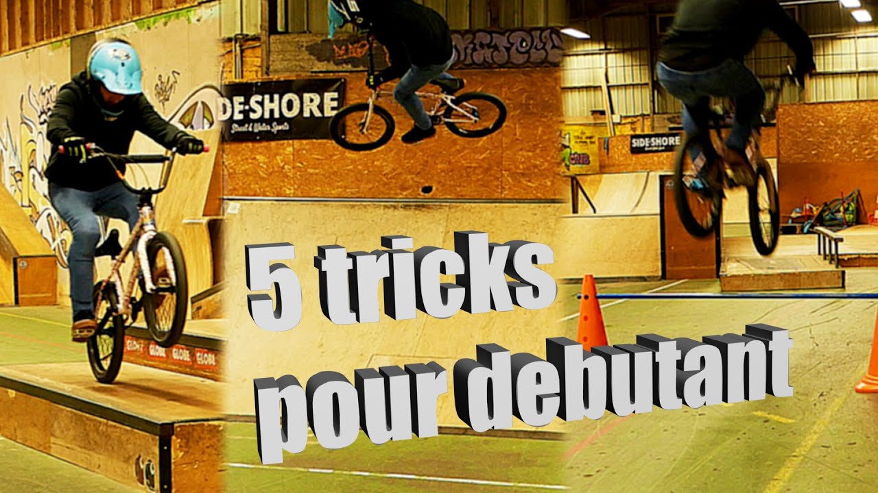 5 tricks pour débuter le bmx!