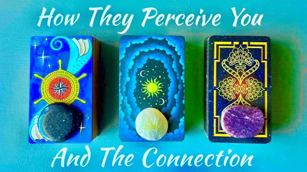 Love Pick A Card - How They Perceive You And Your Connection