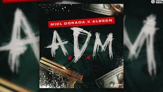 Miel Dorada & Albeen - ADM