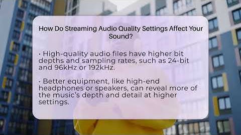 How Do Streaming Audio Quality Settings Affect Your Sound? - Audio Gear Insider