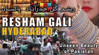 Walking Through Resham Gali Culture, Bangles & Street Food ریشم گلی حیدرآباد پاکستاں