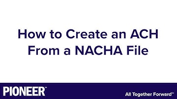 How to Create an ACH From a NACHA File