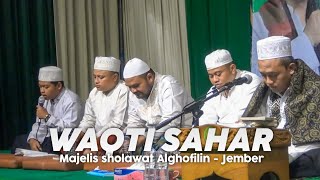 Waqti Sahar - Alghofilin Jember || detikdetik kelahiran Rasulullah