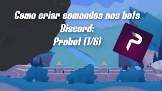Como criar comandos nos bots: 1/6, probot