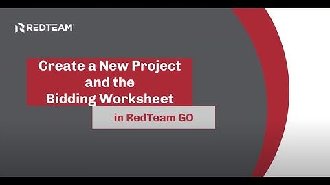Create a New Project and the Bidding Worksheet in RedTeam Go